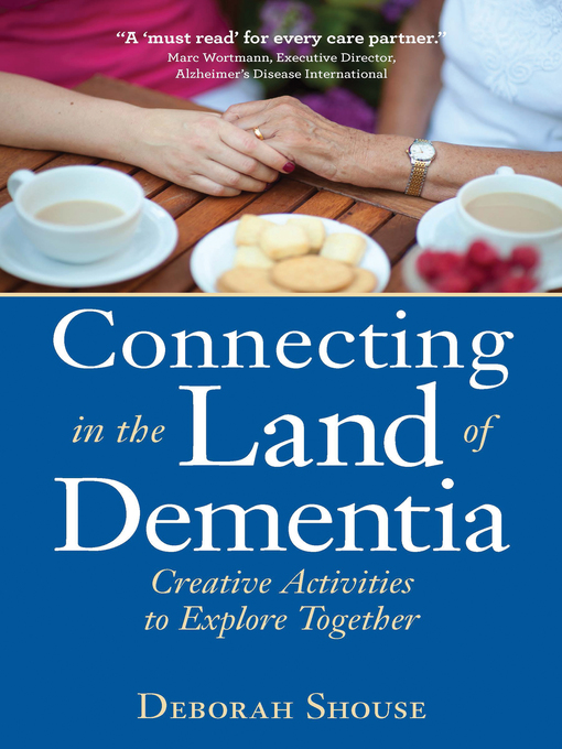 Cover image for Connecting in the Land of Dementia